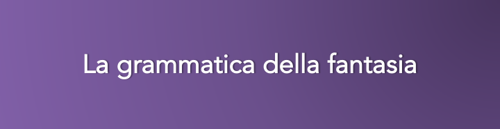 La grammatica della fantasia